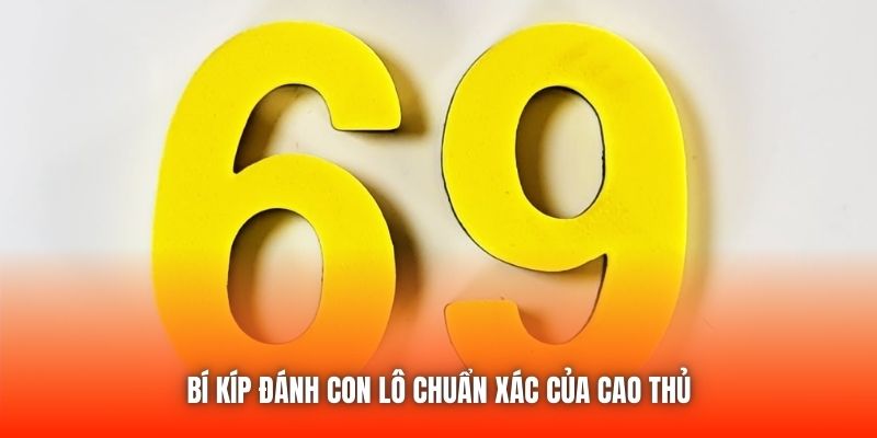 Bí kíp đánh con lô chuẩn xác của cao thủ